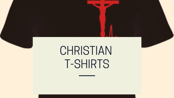 About Christian T-Shirts