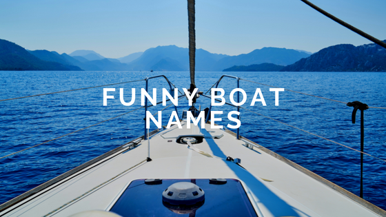 Funny Boat Names